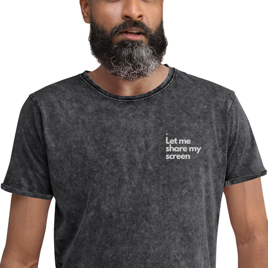 Denim-T-Shirt "Let me share my screen"